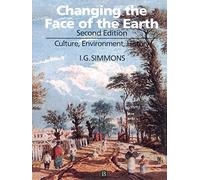 Changing Face of Earth 2e P: Culture, Environment, History