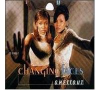 Changing Faces - Ghettout