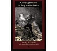 Changing Identities in Early Modern France