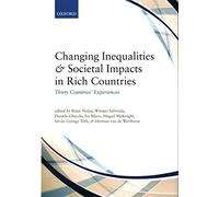 [(Changing Inequalities and Societal Impacts in Rich Countries : Thirty Countries' Experiences)] [Edited by Brian Nolan ] published on (September, 2014)