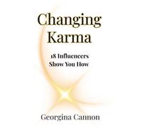 Changing Karma: 18 Influencers Show You How