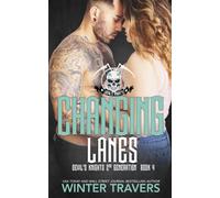 Changing Lanes: 4 (Devil's Knights 2nd Generation)