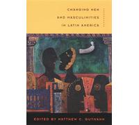 Changing Men and Masculinities in Latin America