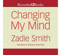 Changing My Mind: Occasional Essays