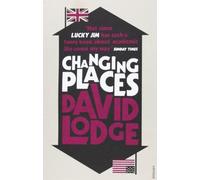 Changing Places by David Lodge (2011-04-07)