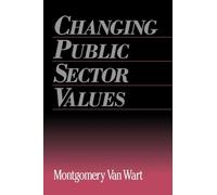 Changing Public Sector Values: 1045 (Garland Reference Library of Social Science)