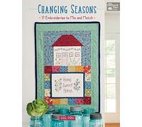 Changing Seasons: 17 Embroideries to Mix and Match