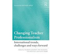Changing Teacher Professionalism – International trends, challenges and ways forward – Routledge