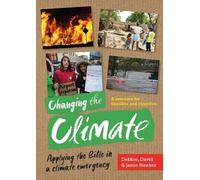 Changing the Climate: Applying the Bible in a climate emergency