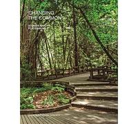 Changing the Commons: Stories about Placemaking