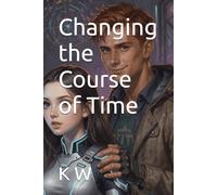 Changing the Course of Time