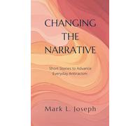 Changing The Narrative: Short Stories to Advance Everyday Antiracism