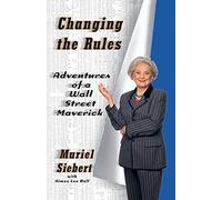 Changing the Rules: Adventures of a Wall Street Maverick.9781416573319 New<|