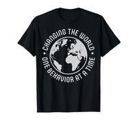 Changing The World One Behavior at a Time - Behavior Teacher T-Shirt