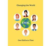 Changing The World One Child At A Time: Weekly Planner for the ESOL/ELL Teacher. 7 X 9 Inches. Includes 2-Year Calendar. Begins Sept. 2019-Dec.2020. ... Briefcase, Or Purse. Extra Lined Paper.