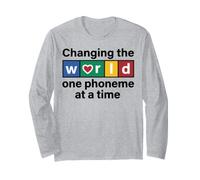 Changing the World One Phoneme at a Time Dyslexia Teacher Long Sleeve T-Shirt