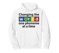 Changing the World One Phoneme at a Time Dyslexia Teacher Pullover Hoodie