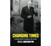 CHANGING TIMES: Looking back to Apprise the Future