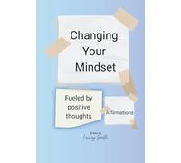 Changing Your Mindset
