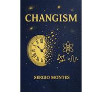 Changism: Why Change, Not Time, Is the Fundamental Structure of Reality
