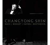 Changyong Shin - Bach - Mozart - Haydn - Beethoven