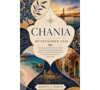 CHANIA REISEFÜHRER 2026