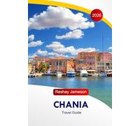 Chania Travel Guide 2026: Discover Crete City's Top Attractions, Hidden Gems, Best Restaurants, and Local Tips for an Unforgettable Experience in Greece