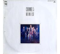 Channel 5 - No one else (6:06min., 1986) [VINYL]