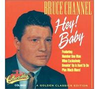 Channel, Bruce - Hey! Baby