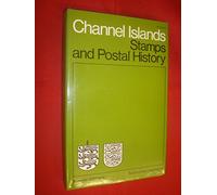 Channel Islands Specialised Catalogue of Stamps and Postal History