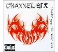 Channel Six - Fallin' Off the Deep End