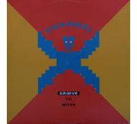 Channel X - Channel X: Groove To Move 7"