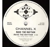 Channel X - Feel My Love/Rave the Rhythm [12" VINYL]
