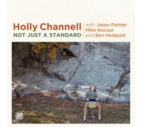 Channell,Holly - Not Just a Standard