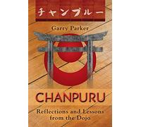 Chanpuru: Reflections and Lessons from the Dojo