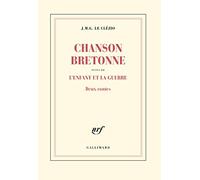 Chanson Bretonne: L'enfant et la guerre - Roman