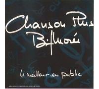 Chanson Plus Bifluorée - Le Meilleur En Public