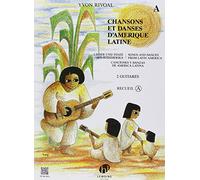 Chansons et Danses d'Amerique Latine Vol A (Songs and Dances of Latin America Vol A) (Guitar Duet)