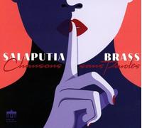 CHANSONS SANS PAROLES - SALAPUTIA BRASS CD NEW VARIOUS