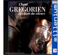 Chant Gregorien - Le Chant Du Silence