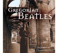 Chant Masters, The - Gregorian Beatles