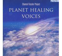 Chantal Fussler Project - Planet Healing Voices