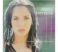 Chantal Kreviazuk - Colour Moving & Still
