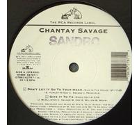 Chantay Savage - Don't Let It Go To Your Head