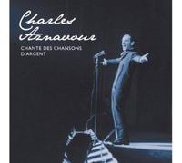 Chante des Chansons d'Argent By Charles Aznavour (2013-05-27)