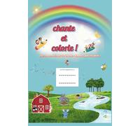Chante et Colorie: Comptines à colorier avec QR Codes pour écouter les chansons