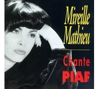 Chante Piaf by Mathieu, Mireille (1994-01-18)