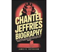 Chantel Jeffries Biography: The Inspirational Story of Her Journey from Viral Infamy to Verified DJ, Model, and Mogul in the Making