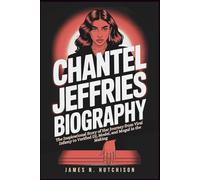 Chantel Jeffries Biography: The Inspirational Story of Her Journey from Viral Infamy to Verified DJ, Model, and Mogul in the Making