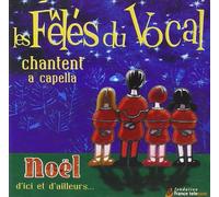 Chantent A Capella Noël D'Ici Et D'Ailleurs...